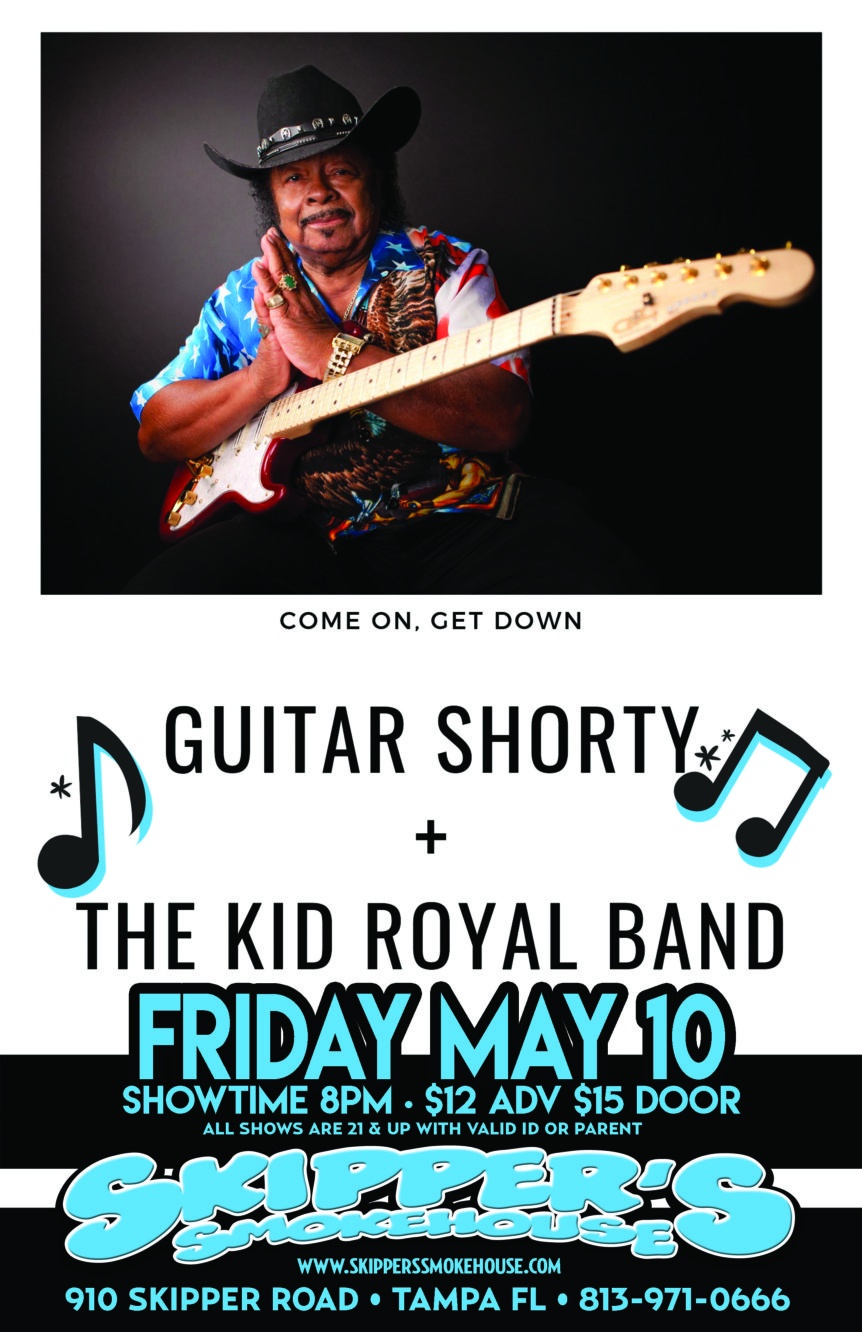 Guitar Shorty + The Kid Royal Band – $12/15 | Skipper's Smokehouse ...