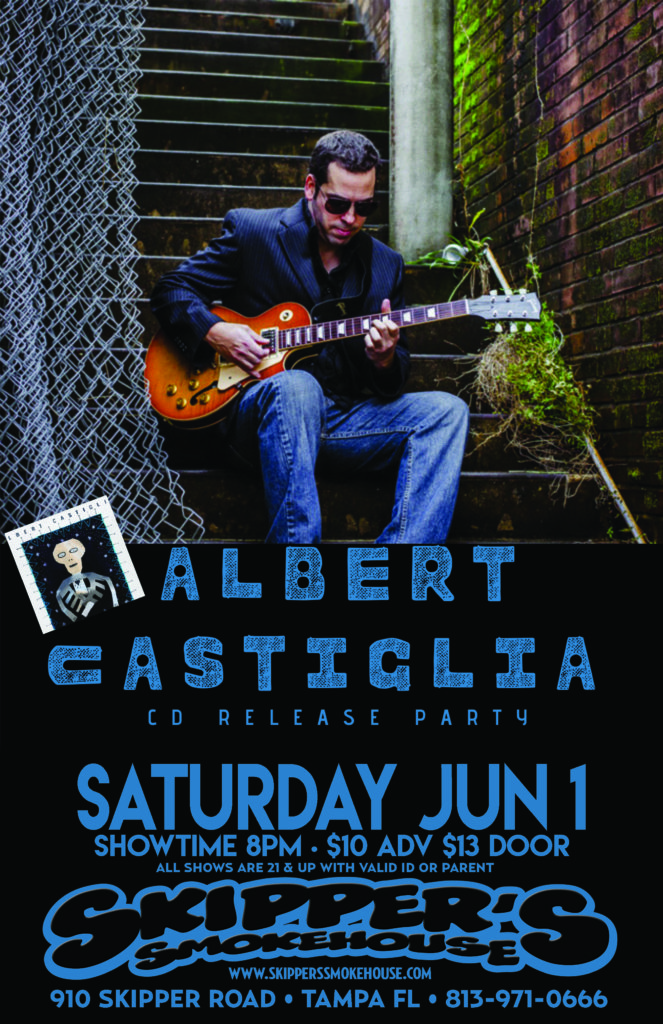 Albert Castiglia CD Release – $10/13 | Skipper's Smokehouse - Tampa ...